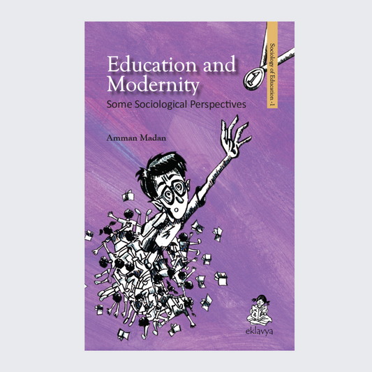 Education and Modernity: Some Sociological Perspectives