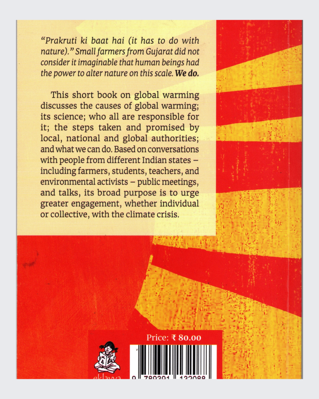 Global Warming in India: Science, Impacts, and Politics