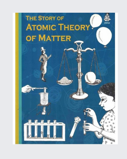 The Story of Atomic Theory of Matter