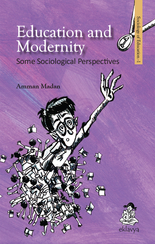 Education and Modernity: Some Sociological Perspectives