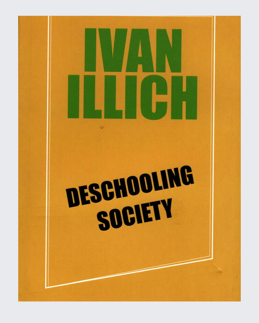 Deschooling Society