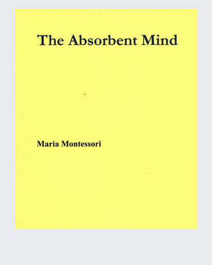 The Absorbent Mind
