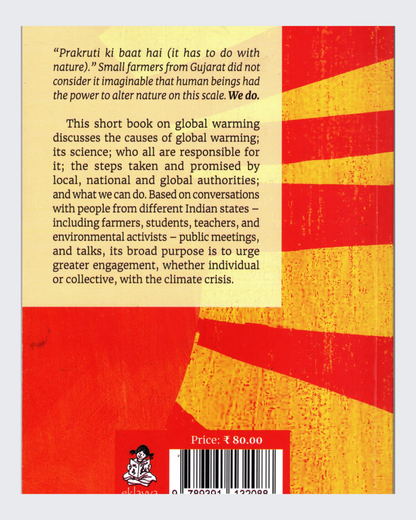Global Warming in India: Science, Impacts, and Politics