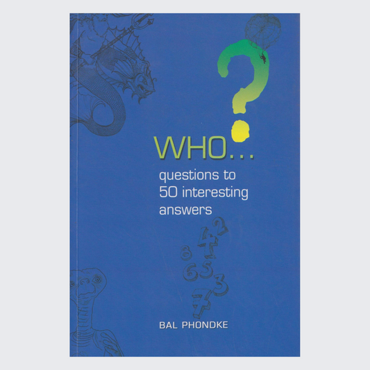 WHO...Questions to 50 Interesting Answers