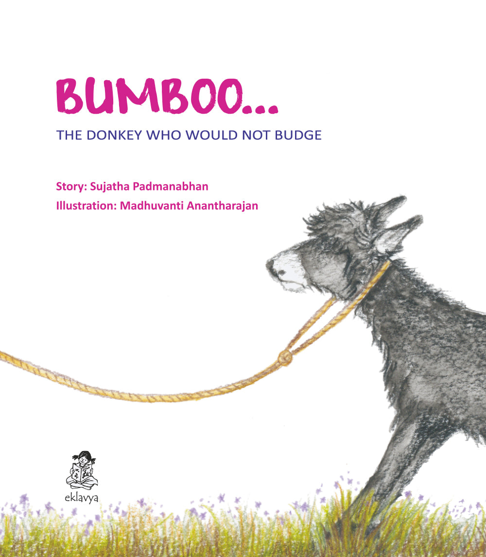 Not Budge BUMBOO..The Donkey Who Would Not Budge – Eklavya Pitara