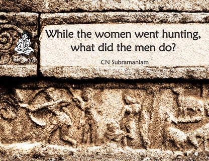 While the women went hunting, what did the men do?
